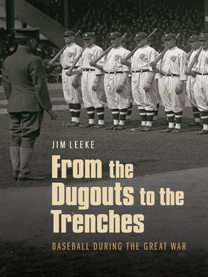 cover image of From the Dugouts to the Trenches